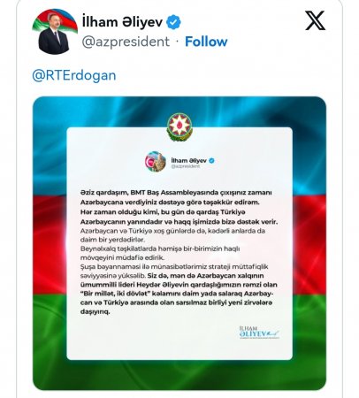Prezident yeni "X" yazdı - Ərdoğana təşəkkür etdi