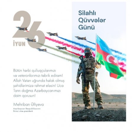 Mehriban Əliyevadan Ordu Günü ilə bağlı paylaşım